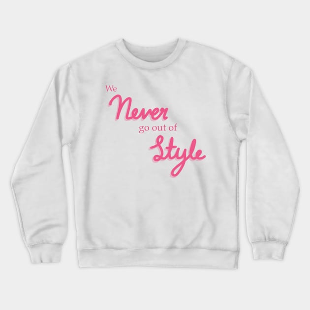 Style Lyrics Pink Crewneck Sweatshirt by CMORRISON12345